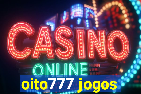 oito777 jogos